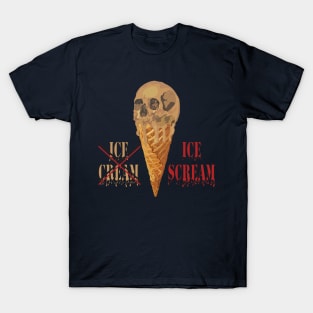 Ice scream not ice cream T-Shirt